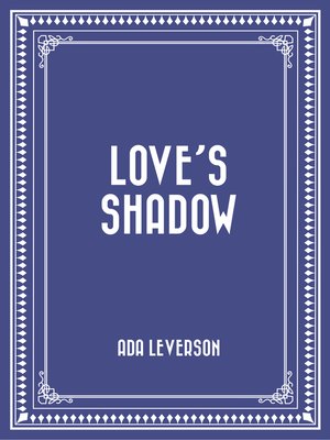 cover image of Love's Shadow